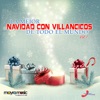 La Mejor Navidad con Villancicos de Todo el Mundo Vol. 1