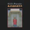 Kindness - Single album lyrics, reviews, download