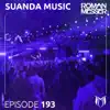 Suanda Music Episode 193 (DJ MIX) album lyrics, reviews, download