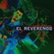 El Reverendo - DJ Dax lyrics