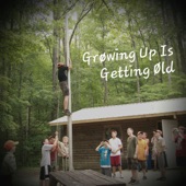 Growing Up Is Getting Old artwork