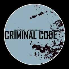 Criminal Code - EP by Marco Ginelli & Twins Project album reviews, ratings, credits