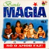 Só o Amor Faz!, Vol. 2, 2004