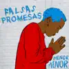 Falsas Promesas - Single album lyrics, reviews, download