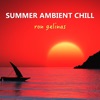 Summer Ambient Chill, 2019
