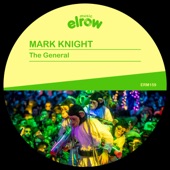 Mark Knight - The General
