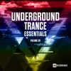 Underground Trance Essentials, Vol. 09