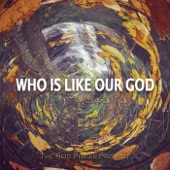Who Is Like Our God artwork