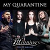 My Quarantine (feat. Quentin Cornet, Giedrius Jumbo Balčiūnas & Dimitar Belchev) - Single, 2020