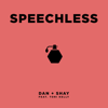 Speechless (feat. Tori Kelly) - Dan + Shay