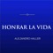 Honrar la Vida artwork