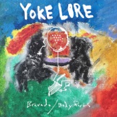 Yoke Lore - Bravado