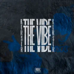 The Vibe - Single - Kerser The Vibe - Single - Kerser