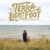 Terra Lightfoot - Never Will