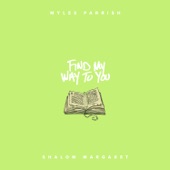 Find My Way to You (feat. Shalom Margaret) artwork