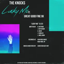 Lucky Me (feat. Great Good Fine Ok) - Single - The Knocks Lucky Me (feat. Great Good Fine Ok) - Single - The Knocks
