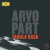 Pärt: Tabula Rasa album lyrics, reviews, download