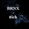 $Ick - BRNX lyrics