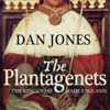 The Plantagenets - Dan Jones