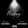Black Friday (feat. Teddy Grahams) - Single album lyrics, reviews, download