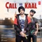 Call Vs Kaal - Karan Singh & Roach Killa lyrics