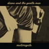 Diane & The Gentle Men - Motorcycle