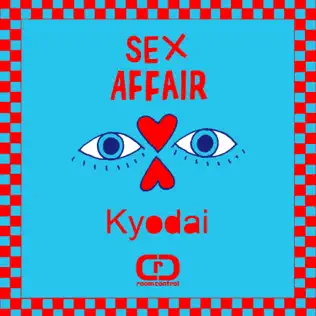 baixar álbum Kyodai - Sex Affair