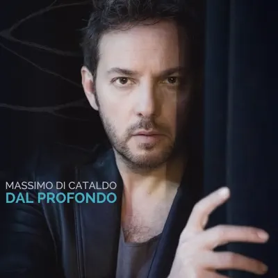 Dal profondo - Massimo Di Cataldo Dal profondo - Massimo Di Cataldo