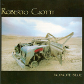 No More Blue - Roberto Ciotti