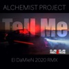 Tell Me (El Damien Rmx) - Single