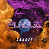 Danger - The Plague