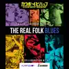 The Real Folk Blues - Single album lyrics, reviews, download