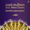 Dontcha Wanna Dance album lyrics, reviews, download