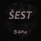 Sest - BANE lyrics