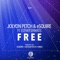 Free (feat. Esther Sparkes) - Jolyon Petch & Esquire lyrics