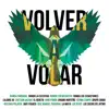 Volver A Volar - Single album lyrics, reviews, download