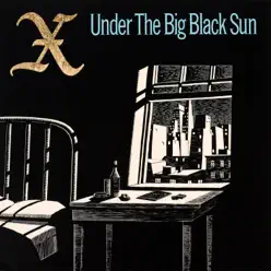 Under the Big Black Sun (2019 Remaster) - X