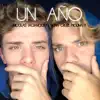 Un Año (feat. Juan Cruz Molinatti) - Single album lyrics, reviews, download