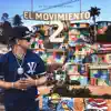 El Movimiento 2 album lyrics, reviews, download