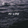 My Life - Single, 2019