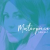 Masterpiece - Single