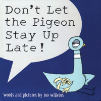 Mo Willems - Don't Let the Pigeon Stay Up Late! artwork