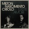 Cais (feat. Amaro Freitas) - Milton Nascimento & Criolo lyrics