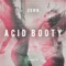 Acid Booty - ZERB lyrics
