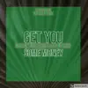 Get You Some Money (feat. Ty Lindsey) - Single album lyrics, reviews, download
