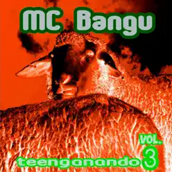 Teenganando, Vol. 3 - EP - MC Bangu Teenganando, Vol. 3 - EP - MC Bangu