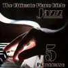 The Ultimate Piano Bible - Jazz 5 Of 8 album lyrics, reviews, download