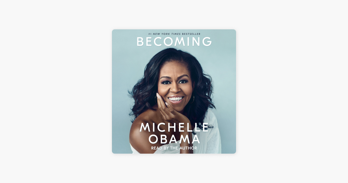Becoming (Unabridged) - Michelle Obama Becoming (Unabridged) - Michelle Obama