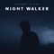 Night Walker artwork