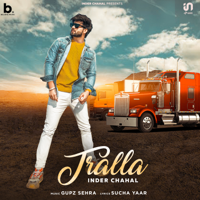 Inder Chahal - Tralla - Single artwork